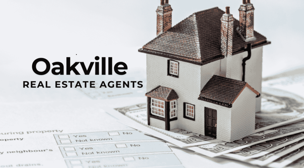 Top Oakville Real Estate Agents: Finding Your Dream Home